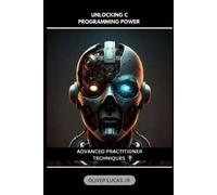 Oliver Lucas Unlocking C Programming Power (Tascabile)