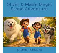 Oliver & Mae Magic Stone Adventure