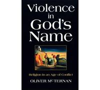 Oliver McTernan Violence in God's Name (Tascabile)