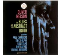 Oliver Nelson - Blues & The Abstruct Truth