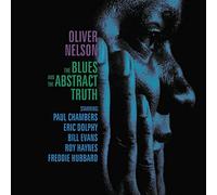 Oliver Nelson - The Blues And The Abstract Truth by Oliver Nelson (2015-08-03)