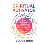 Oliver Nino Spiritual Activator (Tascabile)