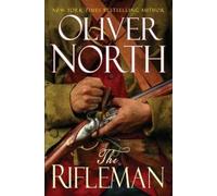 Oliver North The Rifleman (Tascabile)