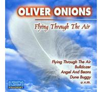 Oliver Onions - Flying Through the Air