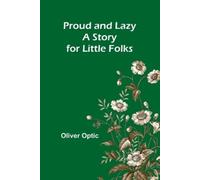 Oliver Optic The Translation of a Savage, Volume 3 (Edition1) (Tascabile)