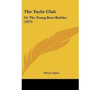 Oliver Optic The Yacht Club (00)