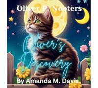 Oliver P. Nooters Oliver's Discovery