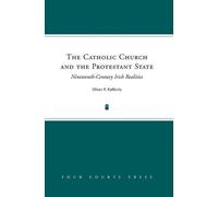 Oliver P. Raffert The Catholic Church and the Protestant Stat (Copertina rigida)