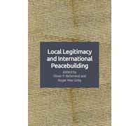 Oliver P. Richm Local Legitimacy and International Peacebuild (Copertina rigida)