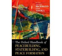 Oliver P. Richm The Oxford Handbook of Peacebuilding, Statebu (Copertina rigida)