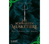 Oliver Pötzsch Die Schwarzen Musketiere 2: Das Schwert der Ma (Copertina rigida)