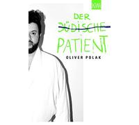 Oliver Polak Der jüdische Patient (Tascabile)