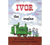 Oliver Postgate Ivor the Engine (Copertina rigida)