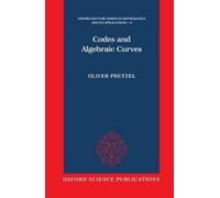 Oliver Pretzel Codes and Algebraic Curves (Copertina rigida)