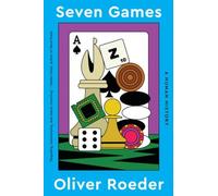 Oliver Roeder Seven Games (Tascabile)