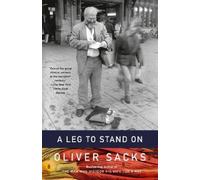 Oliver Sacks A Leg to Stand On (Tascabile)