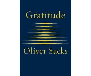 Oliver Sacks Gratitude (Copertina rigida)