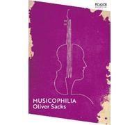 Oliver Sacks Musicophilia (Tascabile) Picador Collection