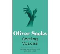 Oliver Sacks Seeing Voices (Tascabile)