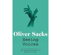 Oliver Sacks Seeing Voices (Tascabile)