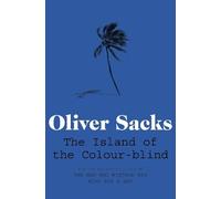 Oliver Sacks The Island of the Colour-blind (Tascabile)