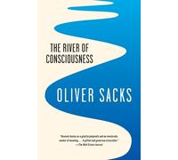 Oliver Sacks The River of Consciousness (Tascabile)