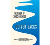 Oliver Sacks The River of Consciousness (Tascabile)
