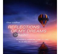 Oliver Scheffner - Reflections Of My Dreams