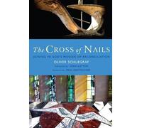 Oliver Schuegraf The Cross of Nails (Tascabile)