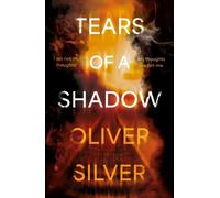 Oliver Silver Tears of a Shadow (Tascabile)