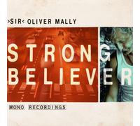 OLIVER SIR MALLY Strong Believer (CD)