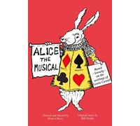 Oliver, Smith Alice the Musical Book NUOVO