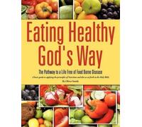 Oliver Smith Eating Healthy God's Way (Tascabile)