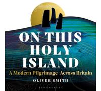 Oliver Smith On This Holy Island (Copertina rigida)