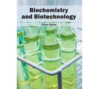 Oliver Stone Biochemistry and Biotechnology (Copertina rigida)