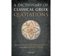 Oliver Taplin A Dictionary of Classical Greek Quotations (Copertina rigida)