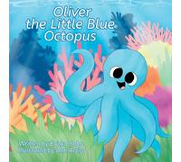 Oliver the Little Blue Octopus