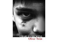 Oliver Twist: An Essential Classic Victorian Novel Set in 19th Century London