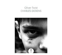 Oliver Twist: An Essential Classic Victorian Novel Set in 19th Century London