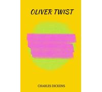oliver twist by charles dickens