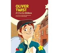 Oliver Twist di Charles Dickens. Stelle polari premium. Ediz. a colori