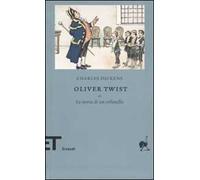 Oliver Twist o la storia di un orfanello