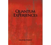 OLIVER TWIST Quantum Experiences (Tascabile)