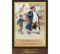 Oliver Twist: SeaWolf Press Illustrated Classic