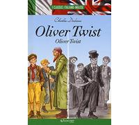 Oliver Twist. Testo inglese a fronte. I classici italiano-inglese
