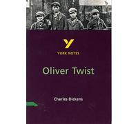 Oliver Twist: York Notes for GCSE
