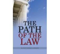 Oliver Wendell Holmes The Path Of The Law (Copertina rigida)