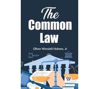 Oliver Wendell The Common Law (Tascabile)
