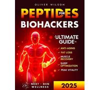 Oliver Wilson Peptides for Biohackers (Tascabile)