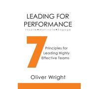 Oliver Wright Leading for Performance (Tascabile)